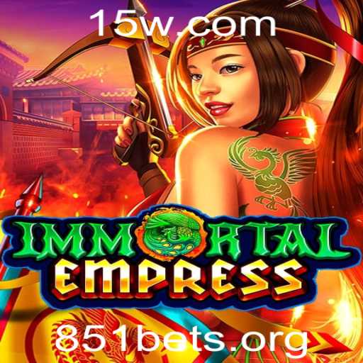 ImmortalEmpress: Descubra o Novo Fenômeno dos Jogos Inspirado em 851bet
