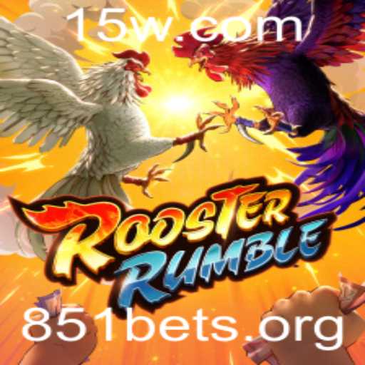 Descubra o Mundo Empolgante de RoosterRumble com 851bet