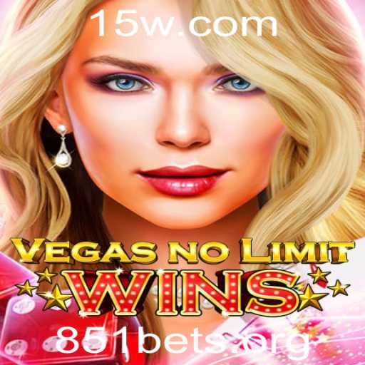 VegasNoLimitWins: Descubra a Emoção do Jogo de Casino Online com 851bet